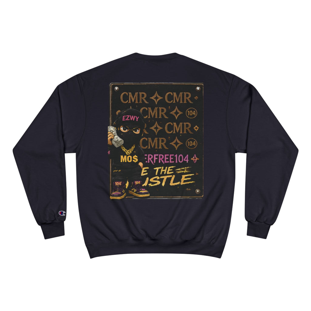 Class of 2026 Champion Sweatshirt — 'Don't Sleep, We Creep / Got Ur Money Yet?' Urban Graduation Crewneck